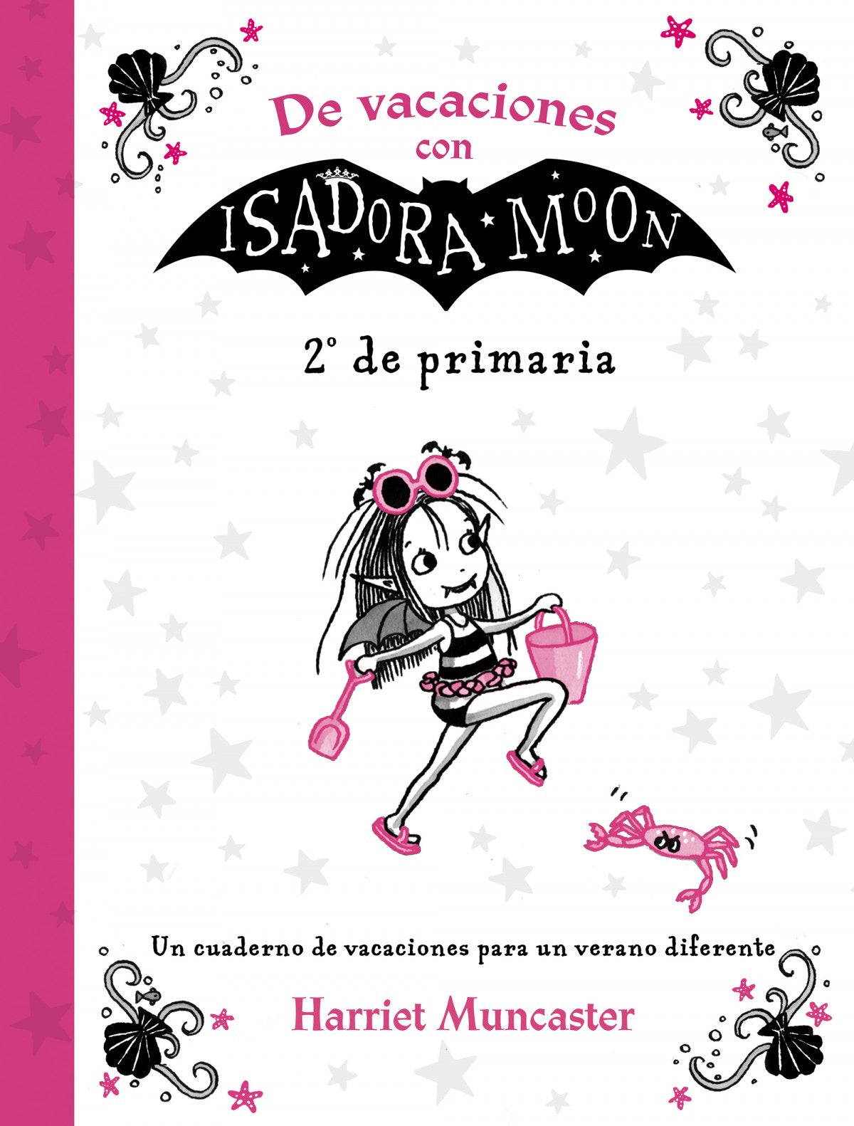 DE VACACIONES CON ISADORA MOON 2º DE PRIMARIA | Muncaster, Harriet Books