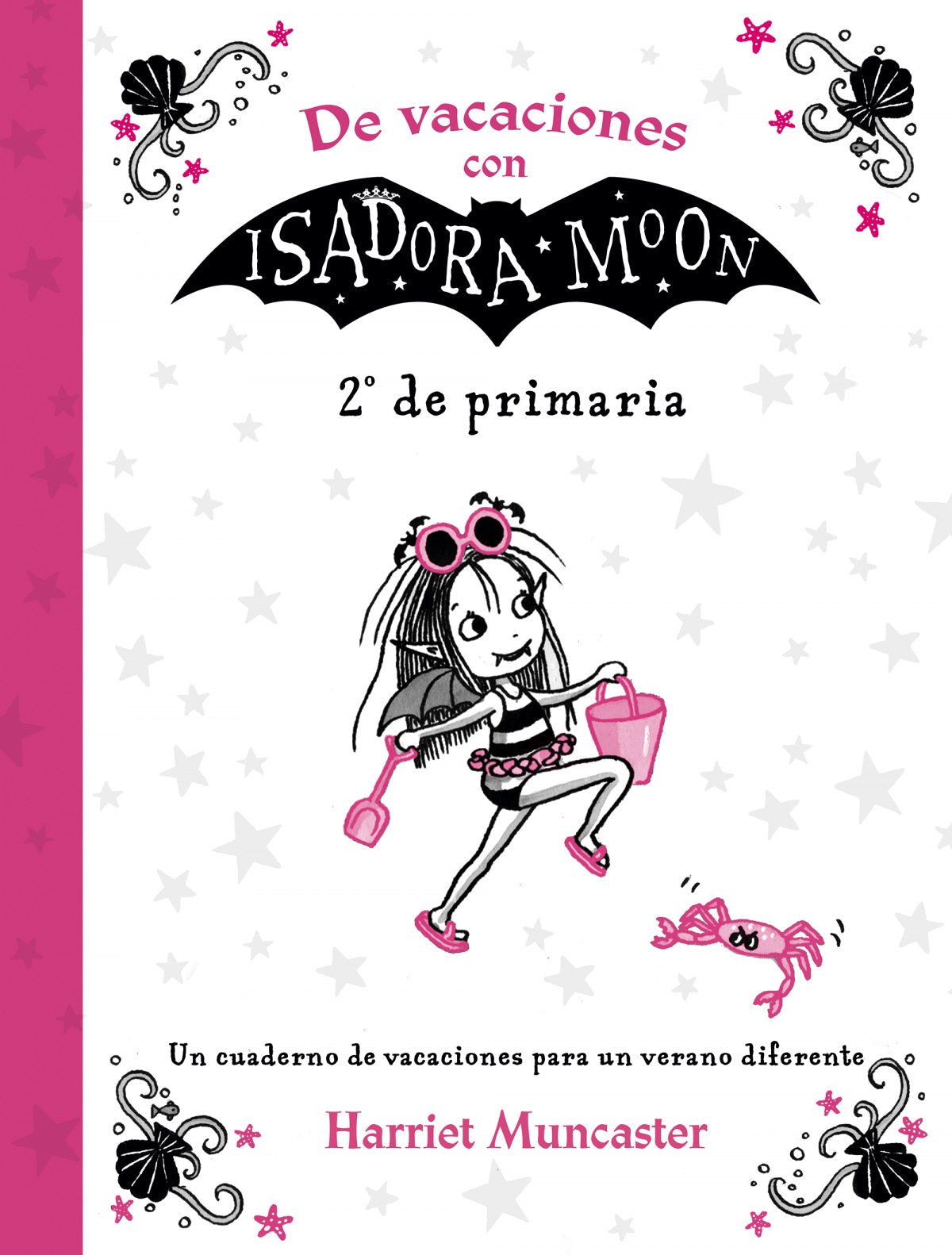 DE VACACIONES CON ISADORA MOON 2º DE PRIMARIA | Muncaster, Harriet Books