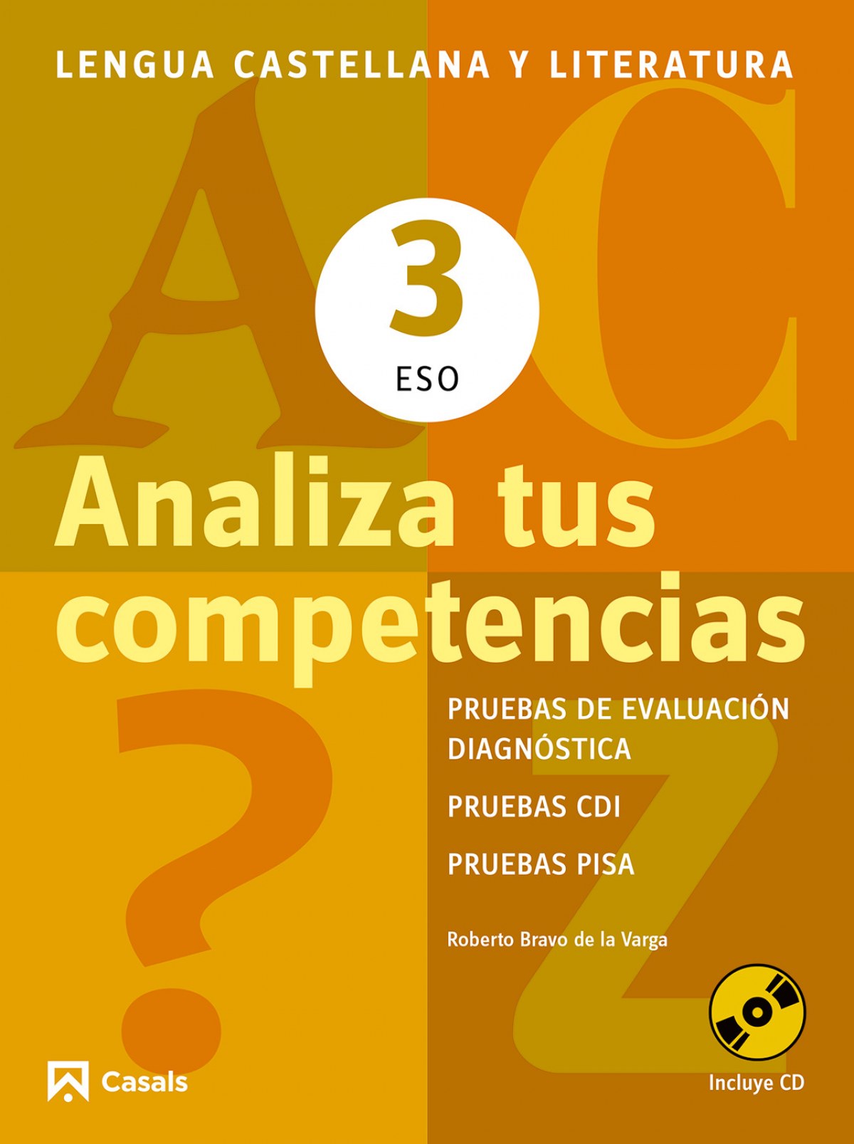 Analiza tus competencias 3ºEso | VV.AA. Books