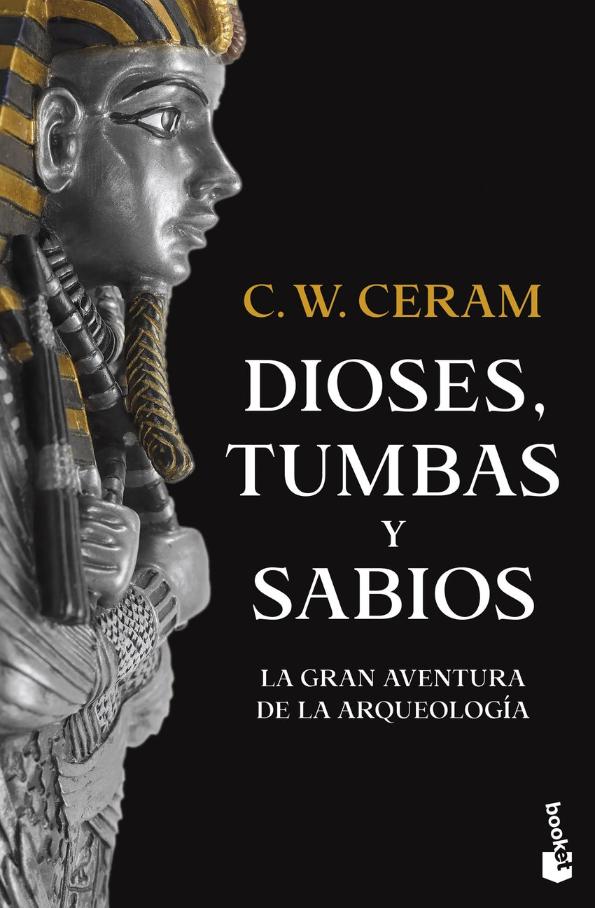 Dioses, tumbas y sabios | Ceram, C. W. Books