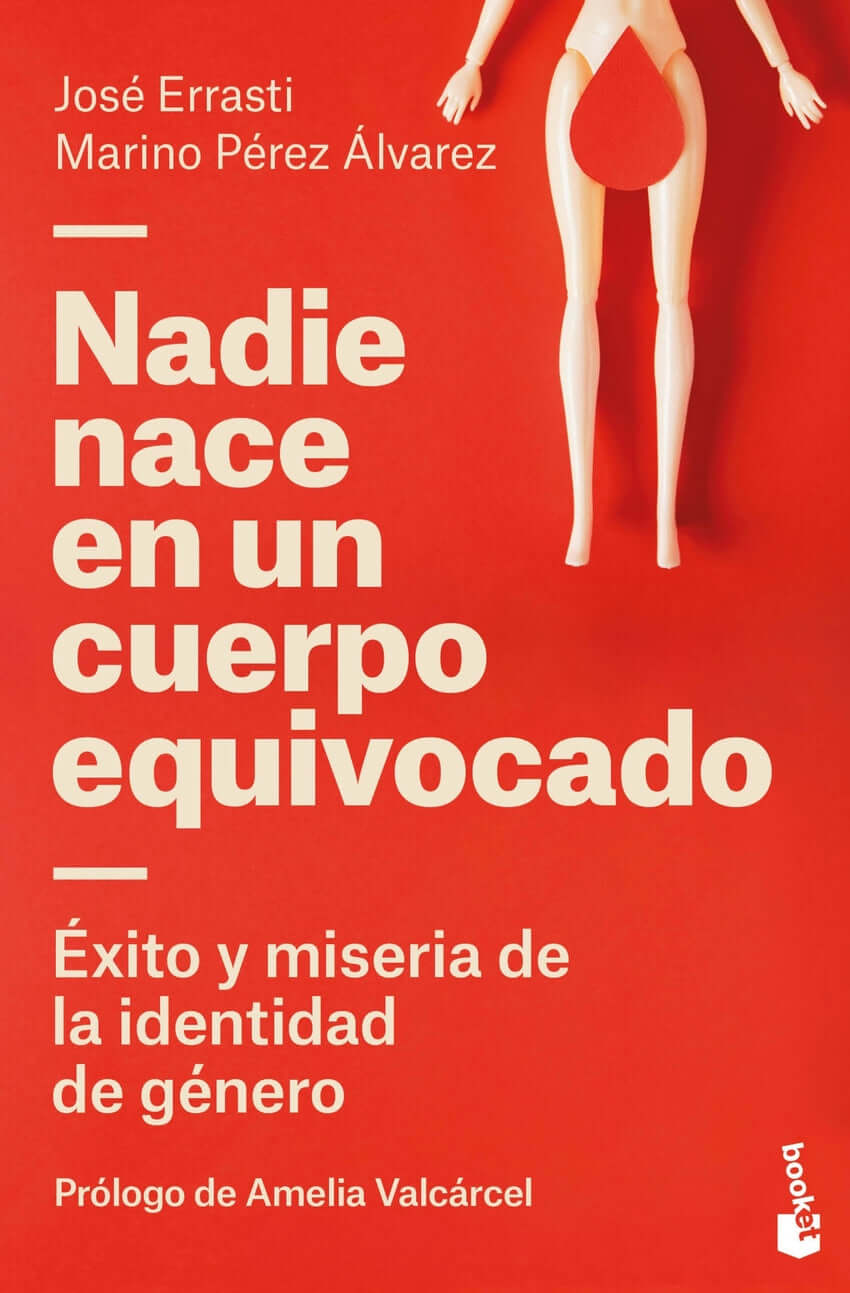 Nadie nace en un cuerpo equivocado | Errasti, José Books