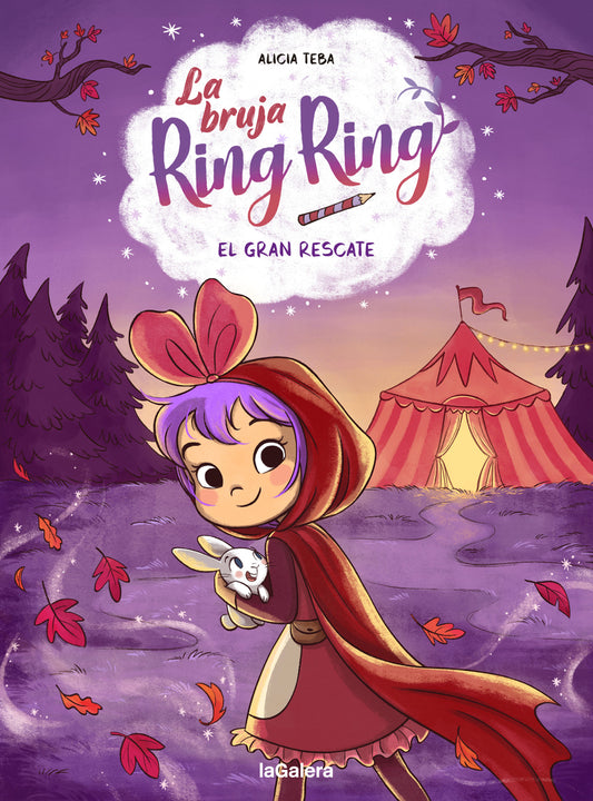 La bruja Ring Ring 3. El gran rescate | Teba, Alicia