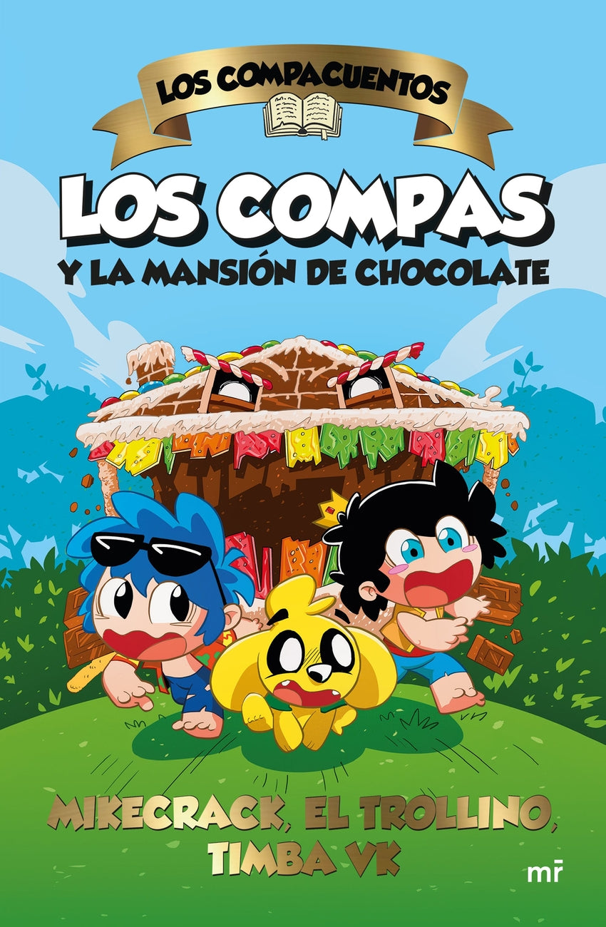 LOS COMPAS Y LA MANSION DE CHOCOLATE,  LOS COMPACUENTOS | 	MARTINEZ ROCA