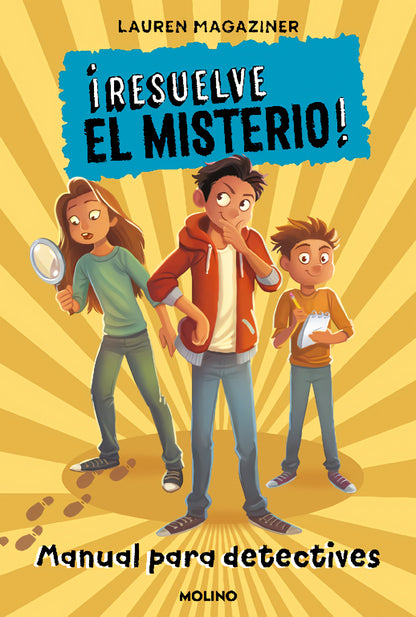 Manual para Detectives (Resuelve el Misterio) | Magaziner, Lauren