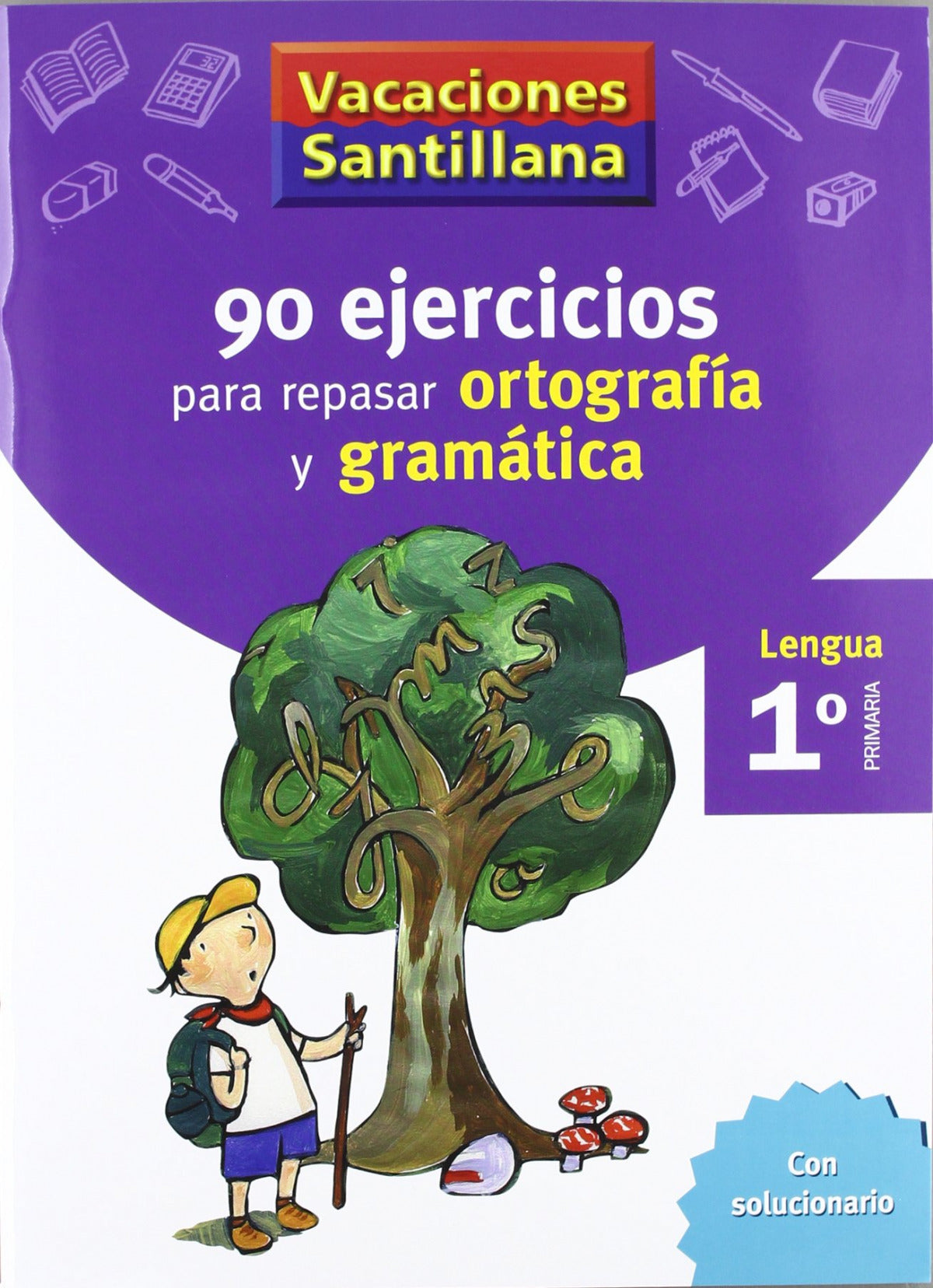 (06).VACACIONES GRAMATICA ORTOG.1º.PRIM.(90 EJERCICIOS) | Varios autores Books