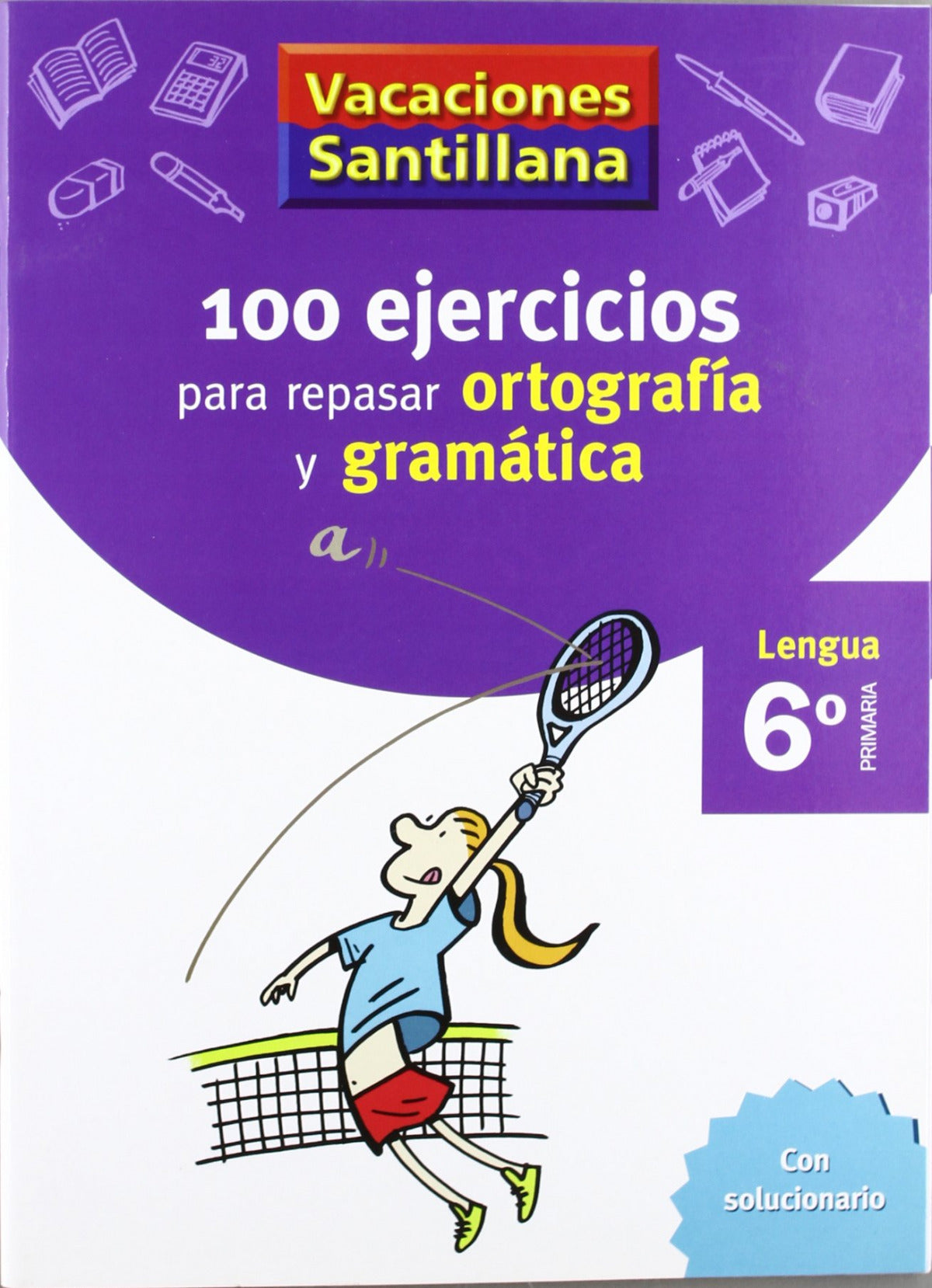 (06).VACACIONES GRAMATICA ORTOG.6º.PRIM.(100 EJERCICIOS) | Varios autores Books