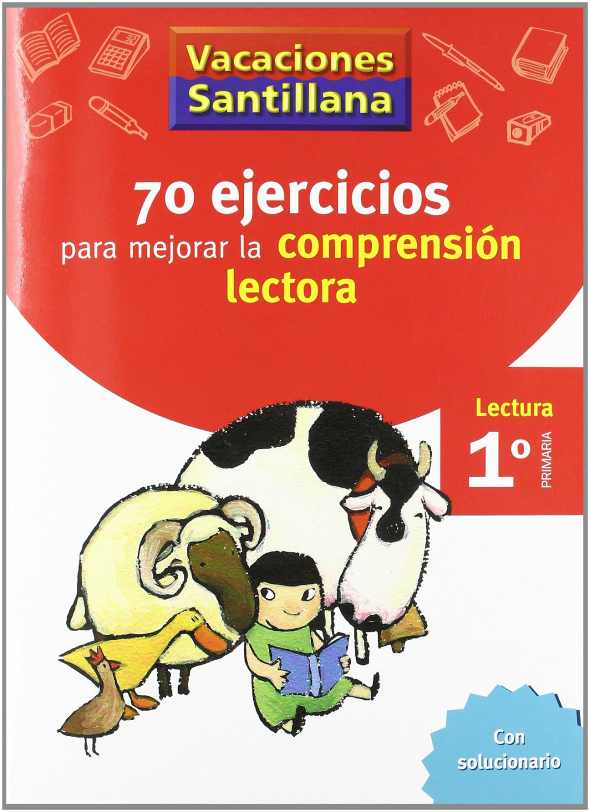 (06).VACACIONES COMPRENSION LECTORA 1º.PRI (70 EJERCICIOS) | Varios autores Books