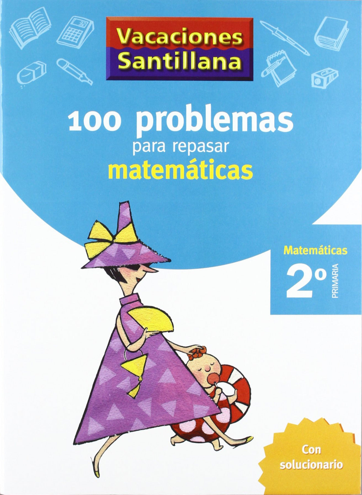 (06).VACACIONES MATEMATICAS 2º.PRIM.(100 PROBLEMAS) | Varios autores Books