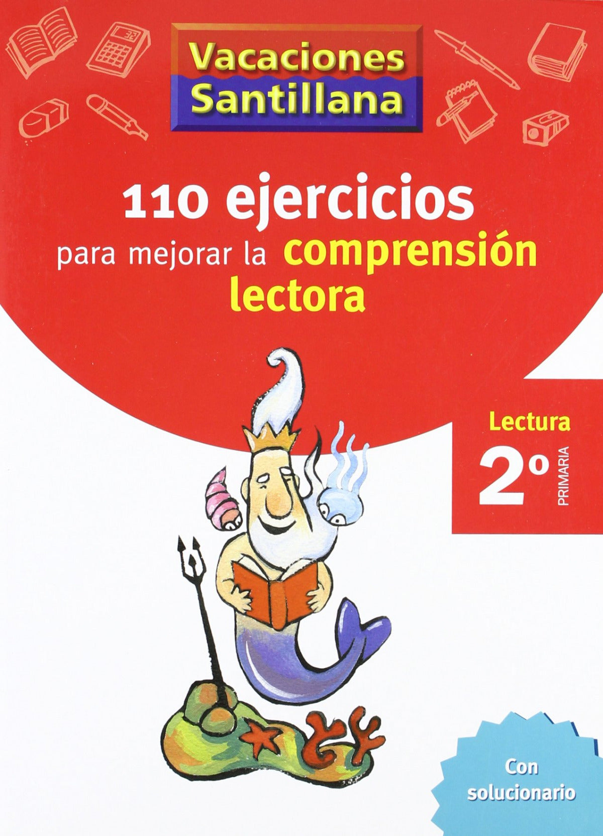 (06).VACACIONES COMPRENSION LECTORA 2º.PRI (110 EJERCICIOS) | Varios autores Books