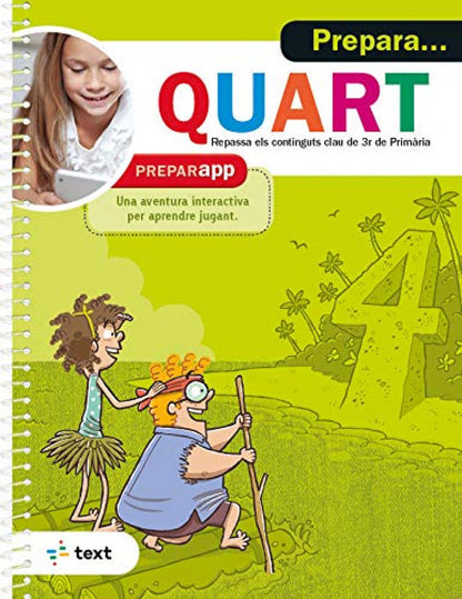 Prepara... Quart | Equip pedagògic i editorial de Text Books