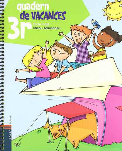 Quadern de vacances 3r.Primària - Cicle mitjà | Blanch i Gisbert, Xavier;Espot i Puig, Laura Books