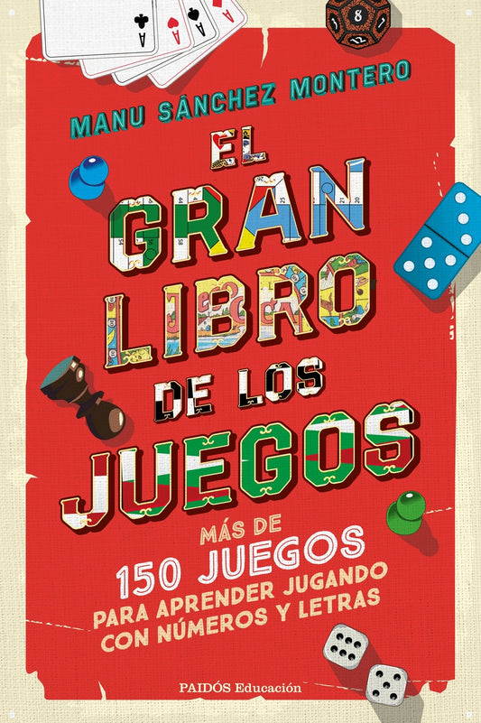 El gran libro de los juegos | Manu Sanchez Montero