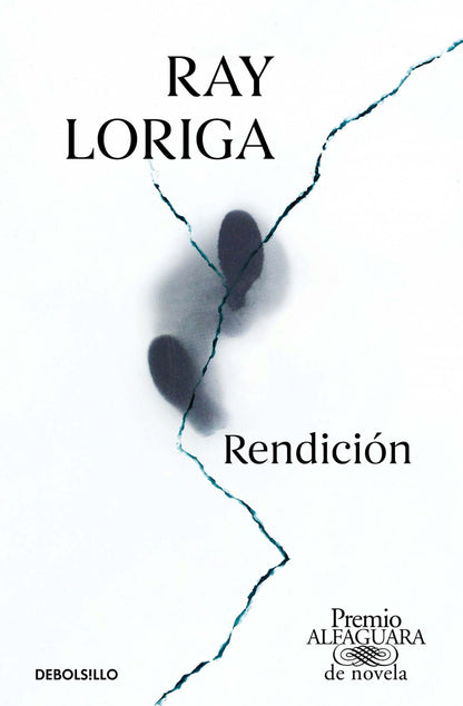 Rendición (Premio Alfaguara de novela 2017) | Loriga, Ray Books