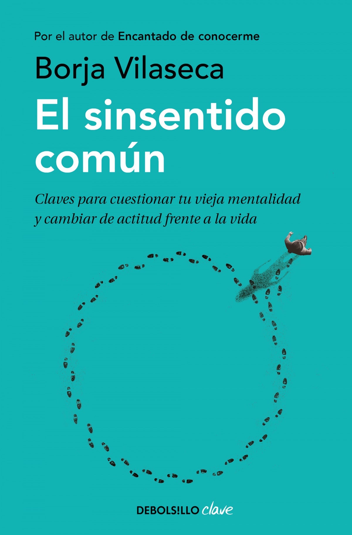 El sinsentido común | Vilaseca, Borja Books