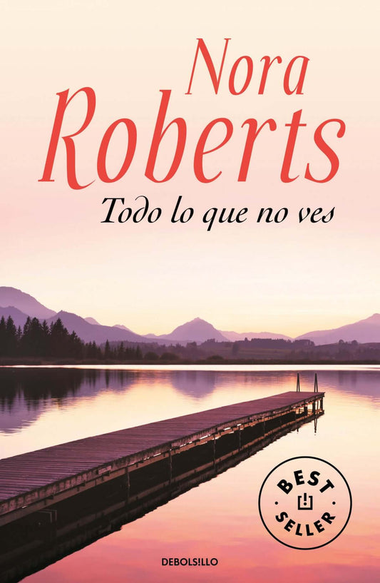 Todo lo que no ves | Roberts, Nora Books