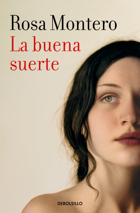 La buena suerte | Montero, Rosa Books