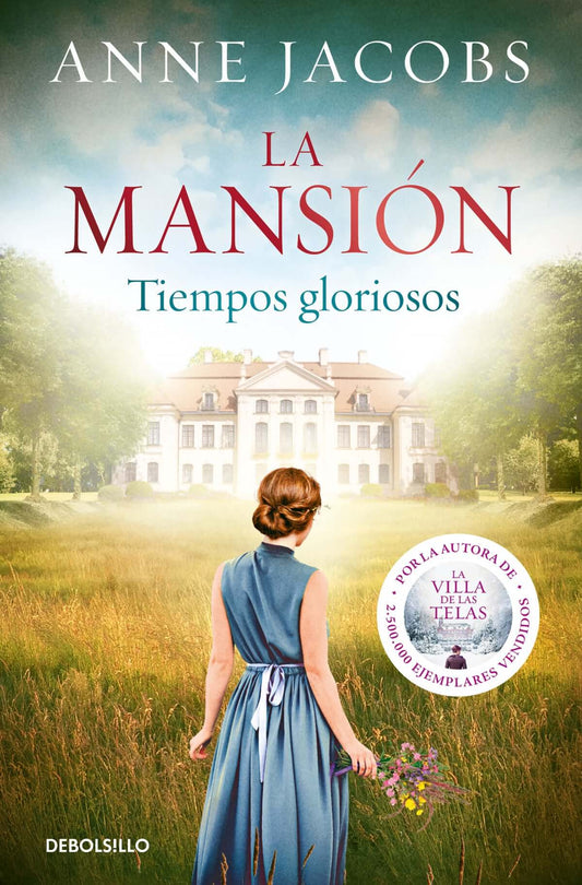 TIEMPOS GLORIOSOS. LA MANSIÓN 1 | JACOBS, ANNE Books