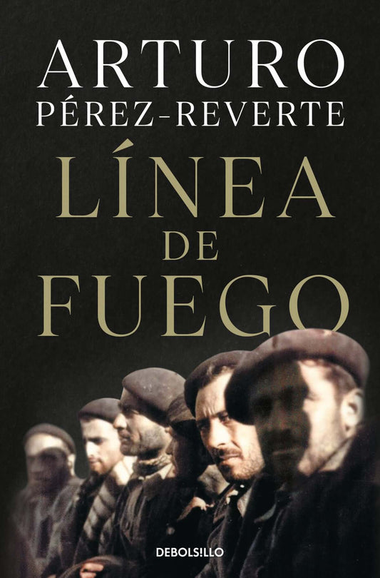 Línea de fuego | Pérez-Reverte, Arturo Books