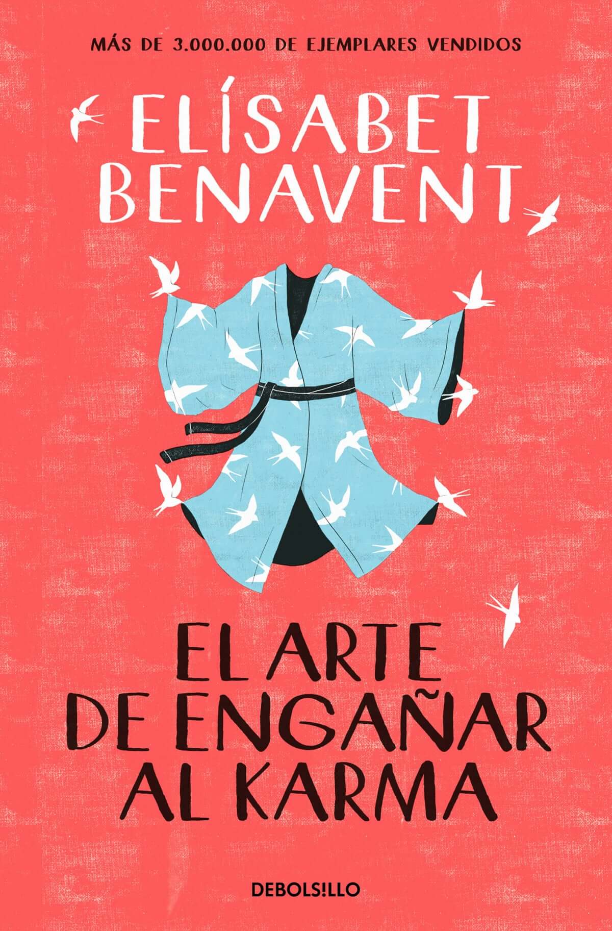 EL ARTE DE ENGAÑAR AL KARMA | BENAVENT, ELISABET Books