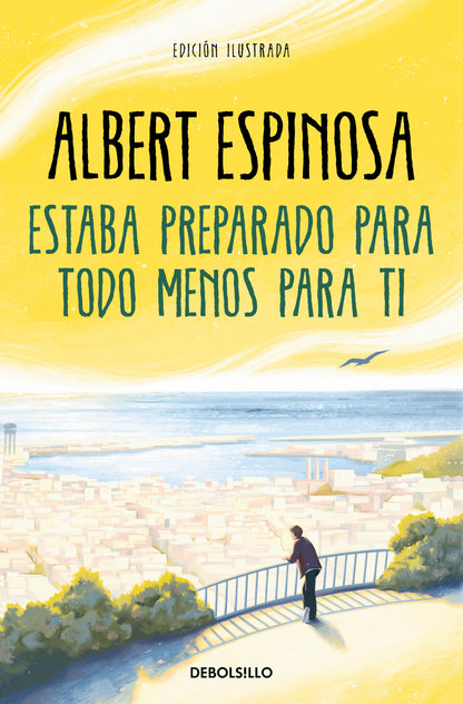 ESTABA PREPARADO PARA TODO MENOS PARA TI | ESPINOSA, ALBERT Books