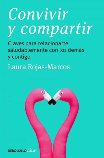 Convivir y compartir | Rojas-Marcos, Laura Books