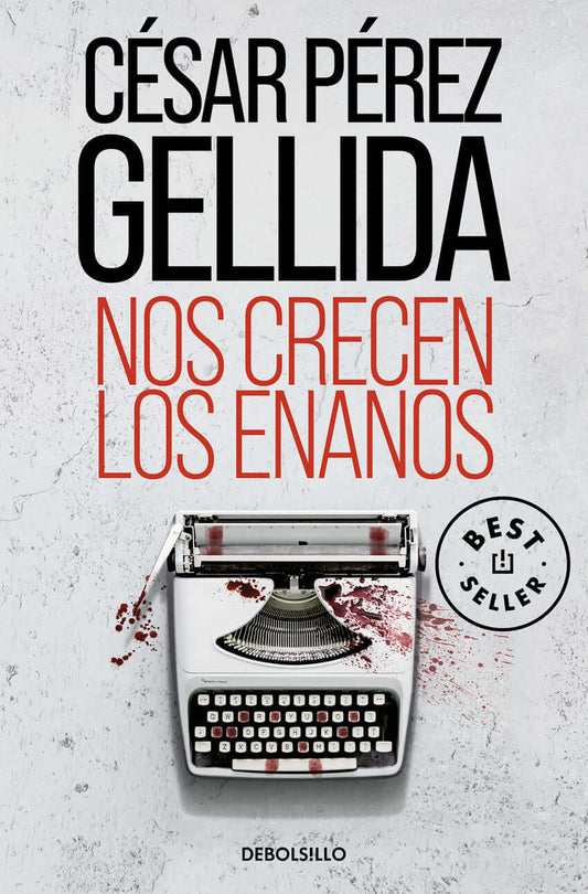 Nos crecen los enanos | Pérez Gellida, César Books