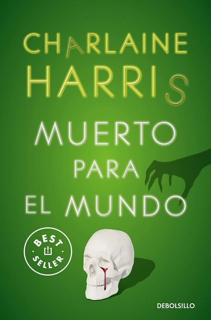 Muerto para el mundo (Sookie Stackhouse 4) | Harris, Charlaine Books