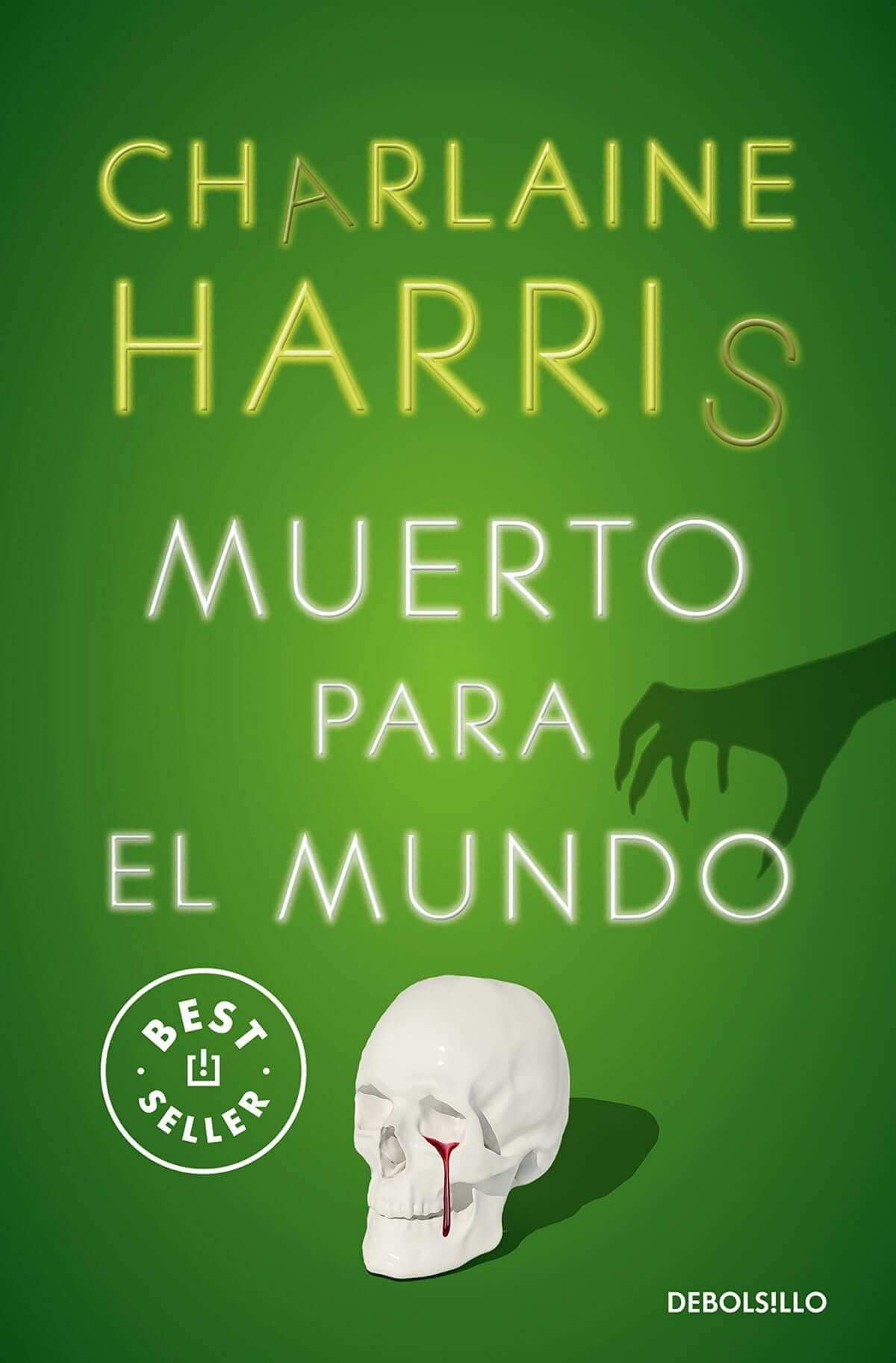 Muerto para el mundo (Sookie Stackhouse 4) | Harris, Charlaine Books