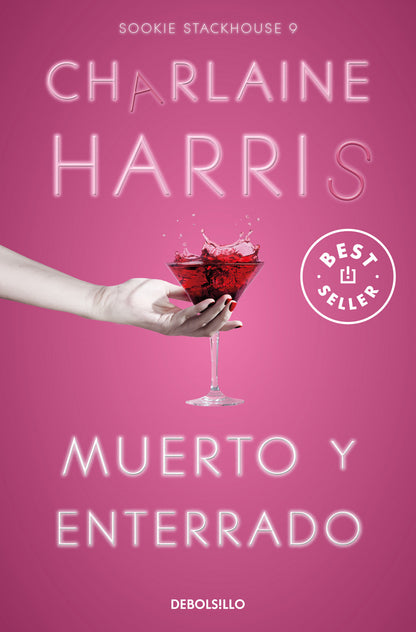 Muerto y enterrado (Sookie Stackhouse 9) | Harris, Charlaine Books