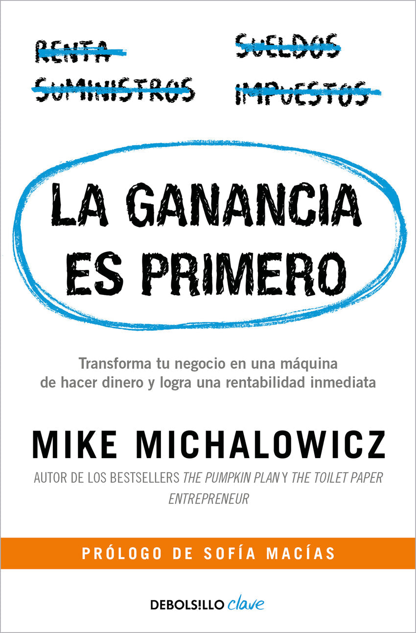 La ganancia es primero | Michalowicz, Mike Books