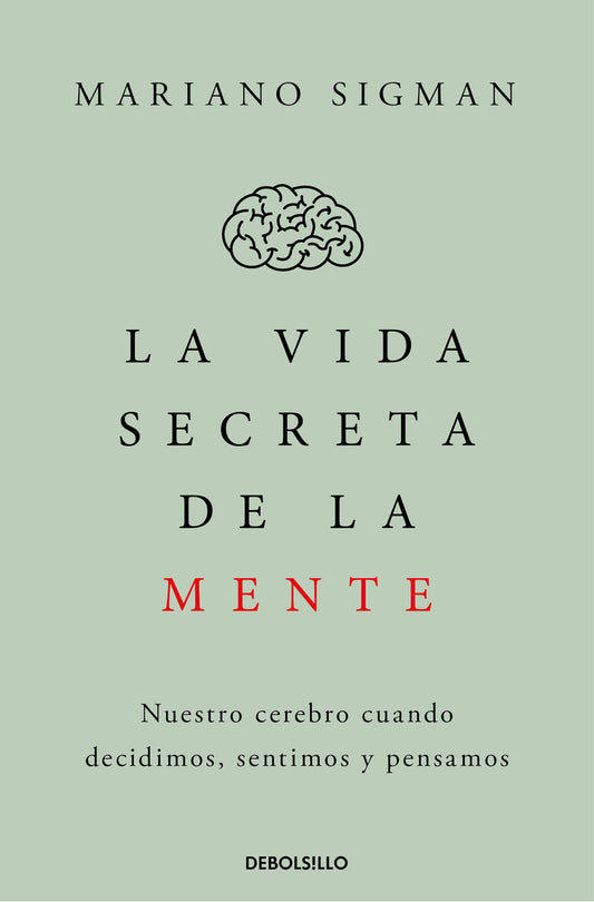 La vida secreta de la mente | Sigman, Mariano