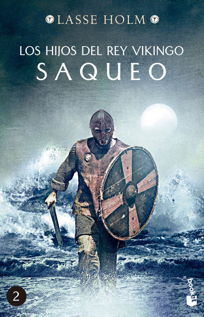 Los hijos del rey vikingo. Saqueo | Holm, Lasse Books