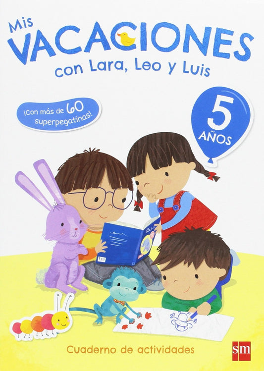 Mis vacaciones 5 años con Lara, Leo y Luis | Ruiz García, María Jesús Books