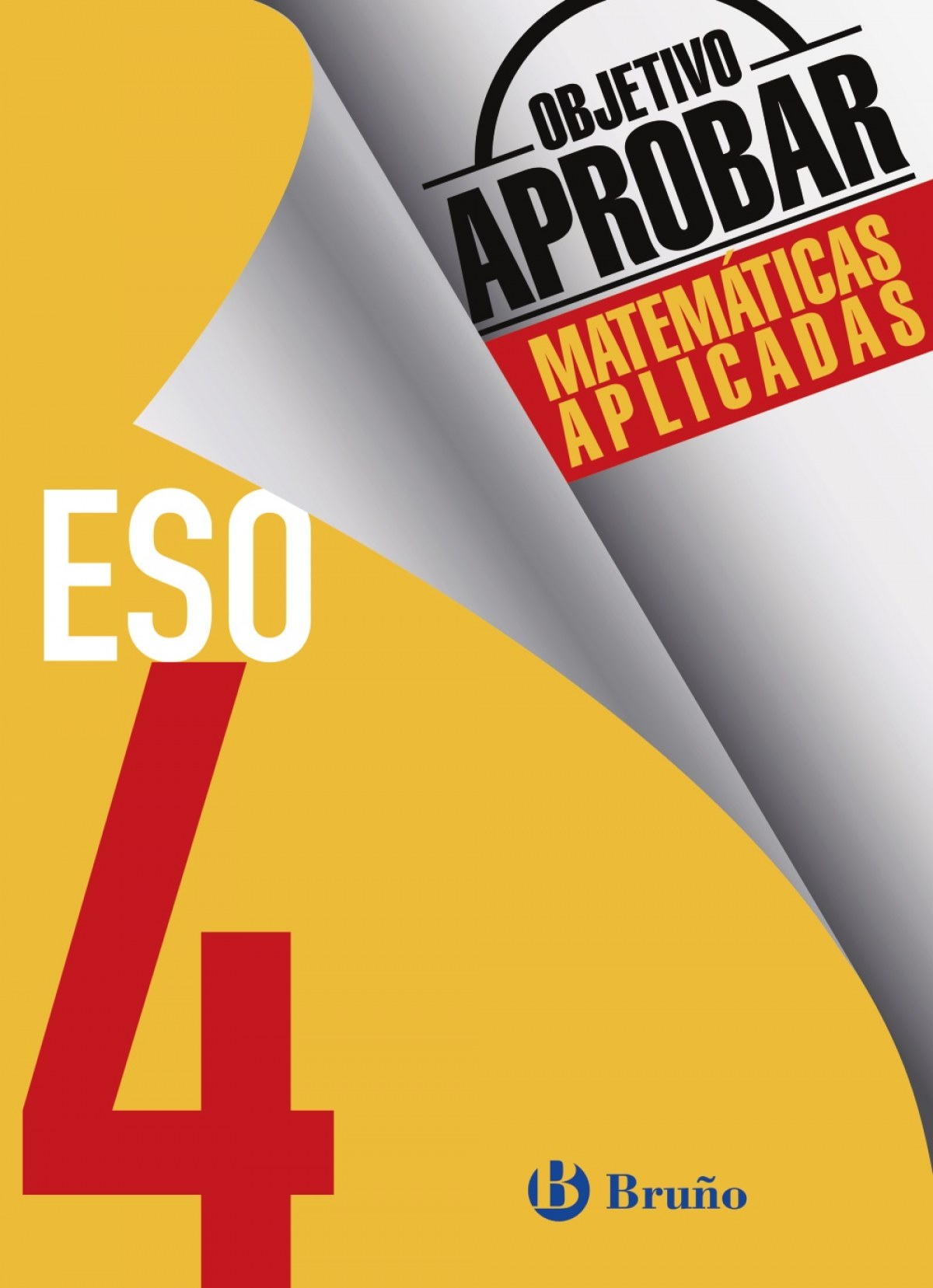 objetivo aprobar 4º ESO matemáticas B | Books