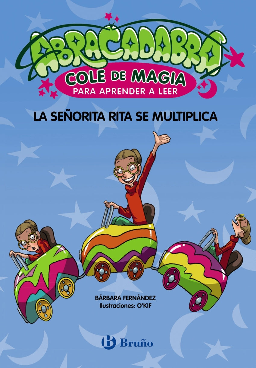 Abracadabra, Cole de Magia para aprender a leer, 5. La señorita Rita se multiplica | Fernández, Bárbara