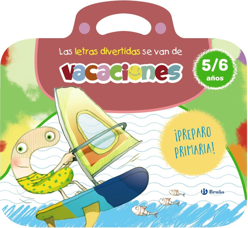 Las letras divertidas se van de vacaciones. 5-6 años | Carril Martínez, Isabel Books