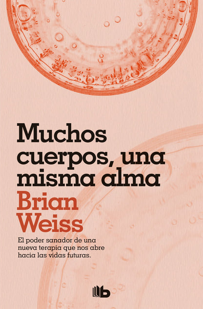 MUCHOS CUERPOS, UNA MISMA ALMA | Weiss, Brian Books