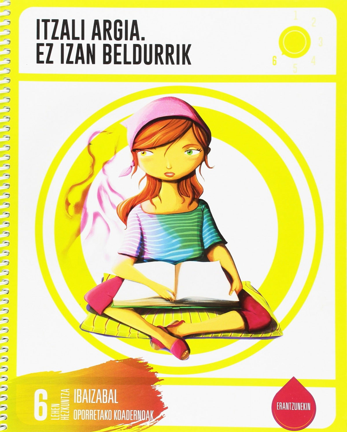 ITZALI ARGIA. EZ IZAN BELDURRIK 6ºLH. OPORRETAKO | Books