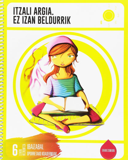 ITZALI ARGIA. EZ IZAN BELDURRIK 6ºLH. OPORRETAKO | Books