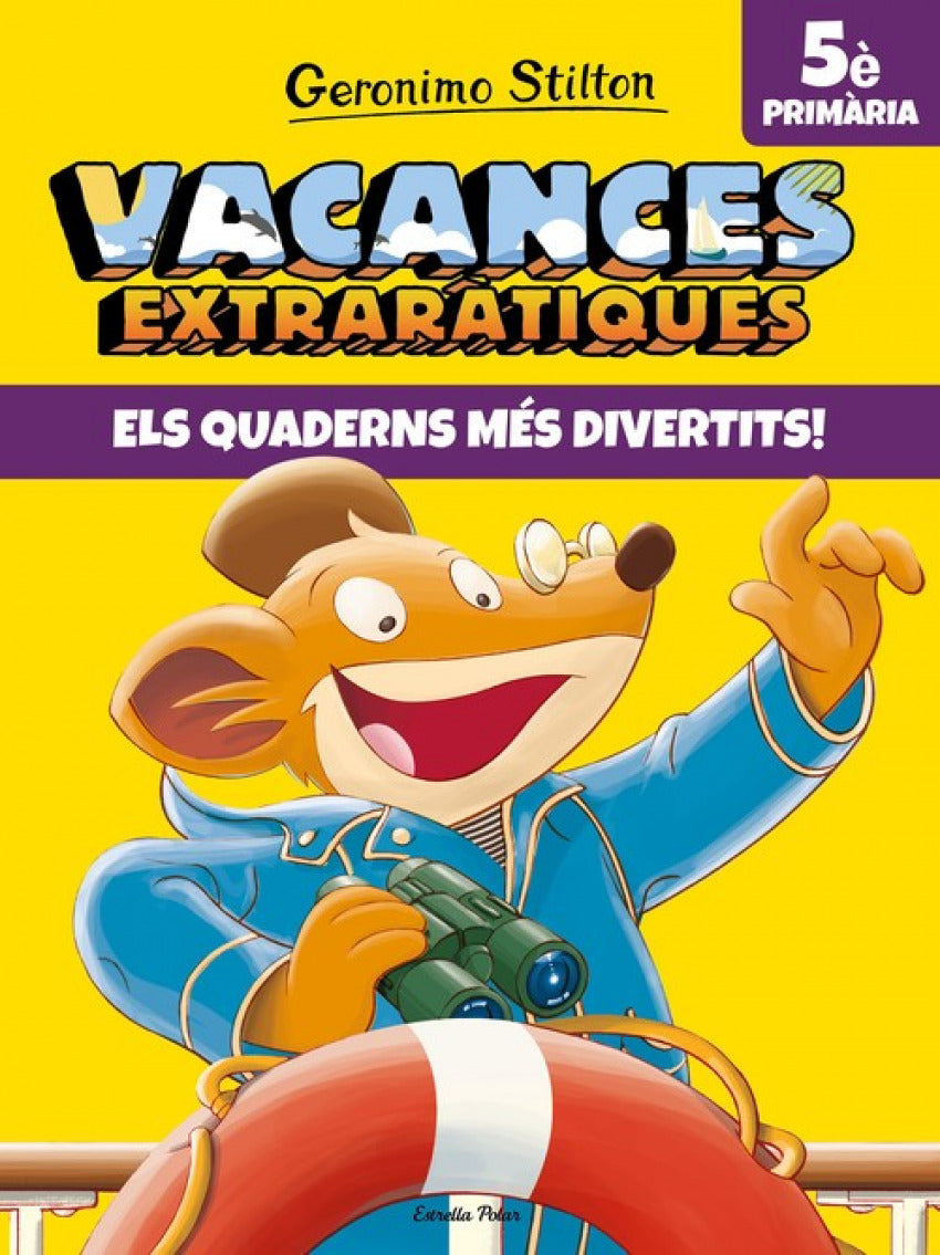 VACAMCES EXTRARÀTIQUES 5º PRIMARIA 2019 | Stilton, Geronimo Books