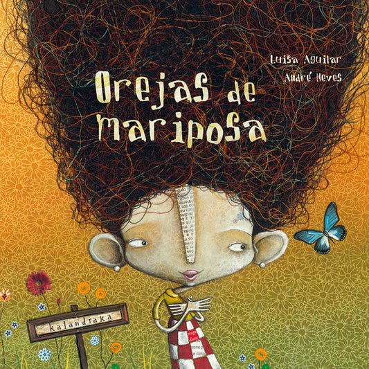 Orejas de mariposa | Aguilar, Luisa / Neves, André