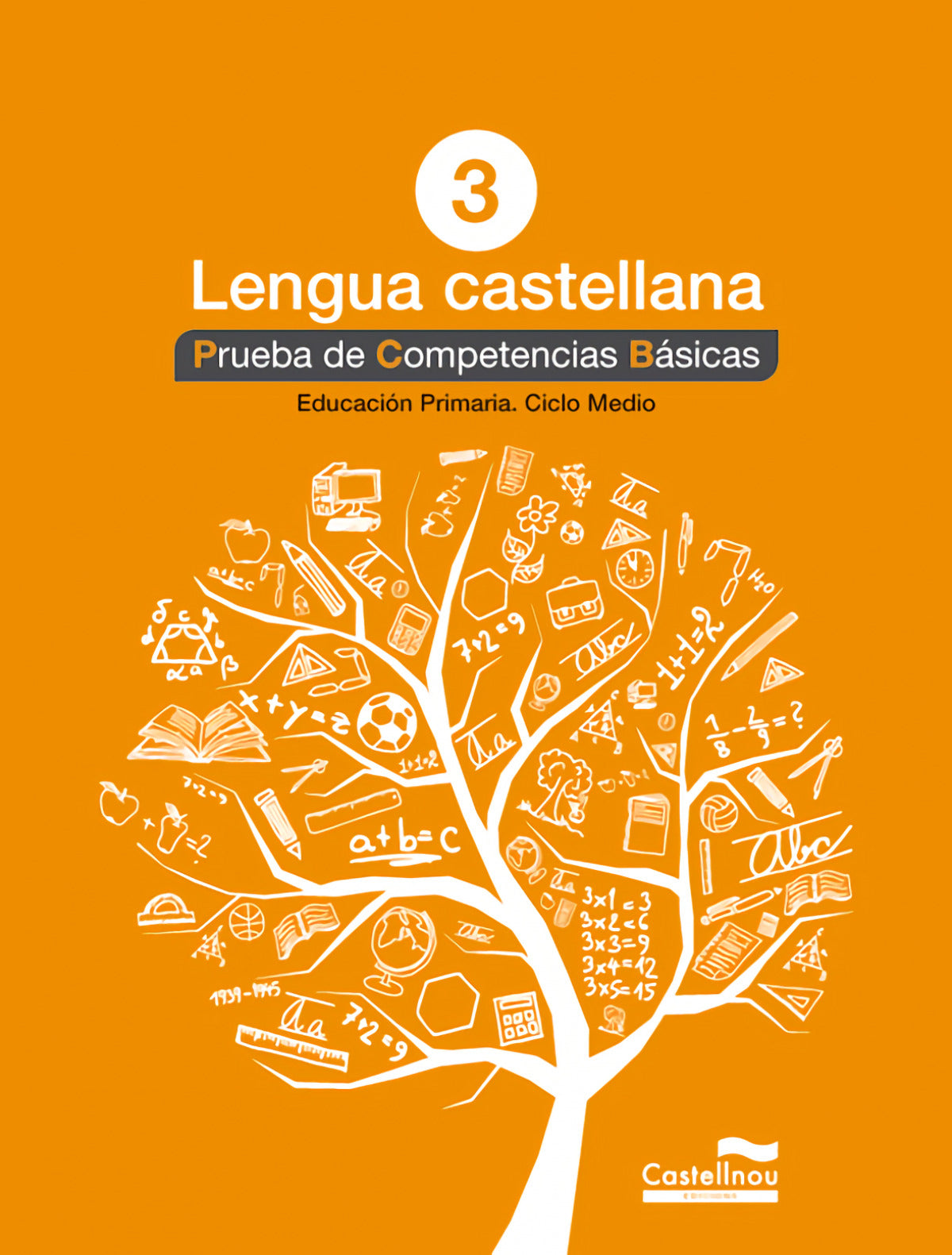 Prueba.Competencias básicas lengua castellana 3º primaria | Rius, Dolores Books