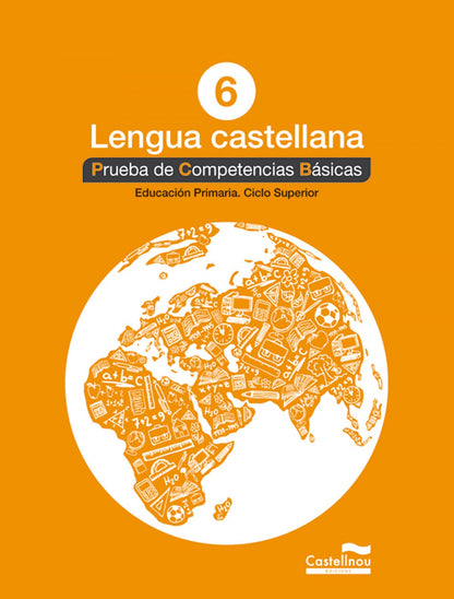 Lengua castellana 6. Prueba de competencias basicas | Rius, Dolores Books