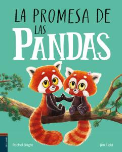 LA PROMESA DE LAS PANDAS | RACHEL BRIGHT Books