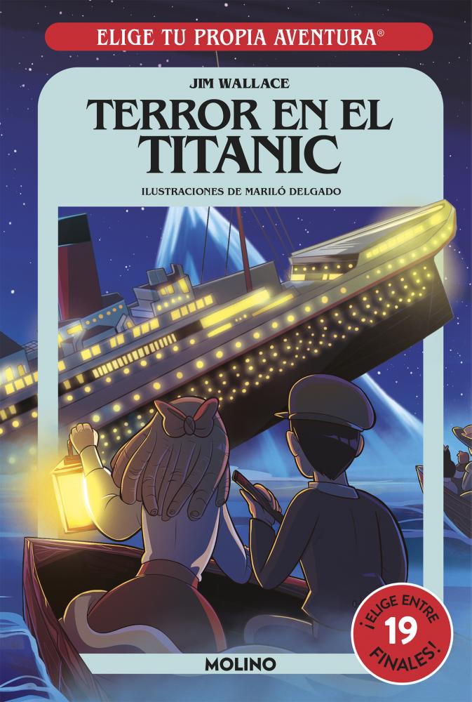 Elige tu propia aventura - terror en el titanic |   Wallace, Jim