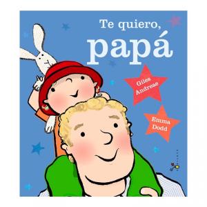 Te quiero, papá | ANDREAE, GILES Books