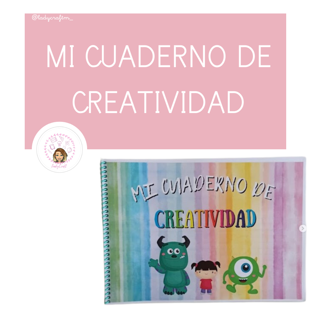 Mi Cuaderno de Creatividad | Ladycraft