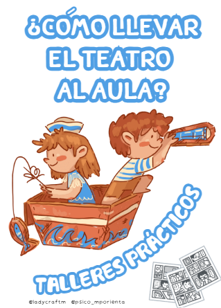 ¿CÓMO LLEVAR EL TEATRO AL AULA? | LadyCraft